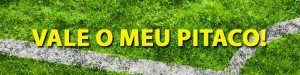 vale o meu pitaco
