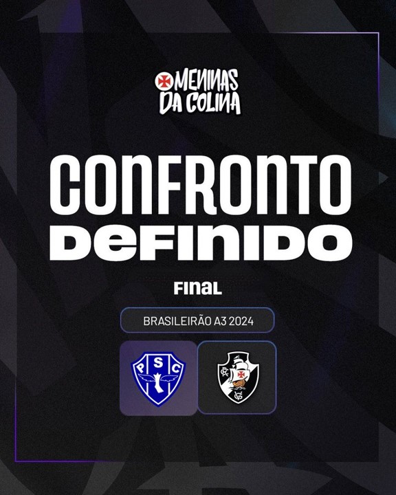 CAMPEONATO BRASILEIRO DE FUTEBOL FEMININO DA SÉRIE A3 DE 2024. PYSANDU-PA. VASCO-RJ. JOGO DE IDA. 21 DE JULHO DE 2024. 21 HORAS. HORÁRIO DE BRASÍLIA. ESTÁDIO DA CURUZU. BELÉM-PA. 27 DE JULHO DE 2024. JOGO DE VOLTA. 21 HORAS. HORÁRIO DE BRASÍLIA. SÃO JANUÁRIO. RIO DE JANEIRO-RJ.