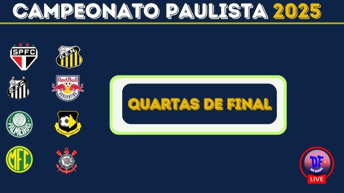CAMPEONATO PAULISTA DE 2025. QUARTAS DE FINAL. SÁBADO. 1º DE MARÇO DE 2025. SÃO BERNARDO-SP. PALMEIRAS-SP. 2 DE MARÇO DE 2025. DOMINGO. CORINTHIANS-SP. MIRASSOL-SP. 2 DE MARÇO DE 2025. DOMINGO. SANTOS-SP. RED BULL BRAGANTINO-SP. 3 DE MARÇO DE 2025. SEGUNDA-FEIRA. SÃO PAULO-SP. NOVORIZONTINO-SP.