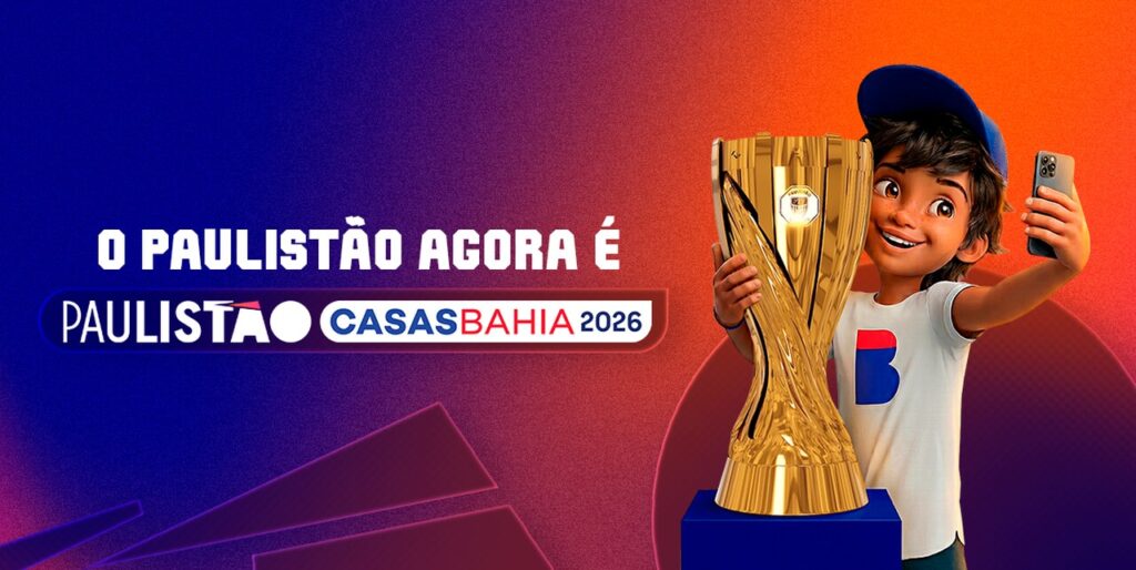 CAMPEONATO PAULISTA DE 2026. NAMING RIGHT. CASAS BAHIA. SUPERCLÁSSICO CASAS BAHIA.
